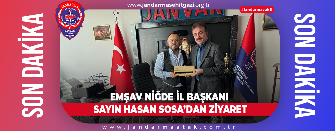 EMŞAV NİĞDE İL BAŞKANI SAYIN HASAN SOSA’DAN ZİYARET